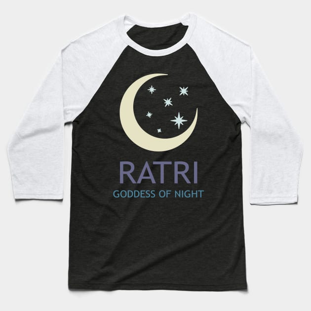 Ratri Ancient Hindu Goddess of Night Baseball T-Shirt by AgemaApparel